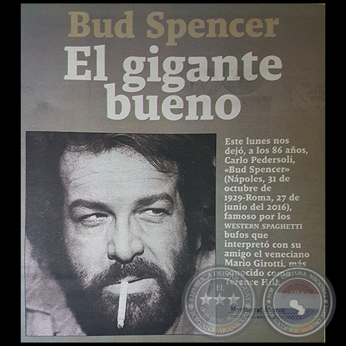 BUD SPENCER El gigante bueno - Por MONTSERRAT ÁLVAREZ - Domingo, 03 de Julio de 2016